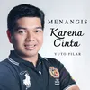 About Menangis Karena Cinta Song