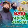 Nabi Sohna Aya Aye