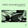Crispified Karol XVII & MB Valence Loco Remix
