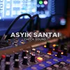 Asyik Santai