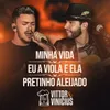 About Minha Vida / Eu a Viola e Ela / Pretinho Aleijado Song