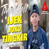 About Ijek Joko Tingkir Song