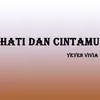 About Hati Dan Cintamu Song