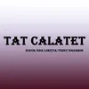 Tat Calatet