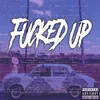 About FUCKED UP Song