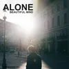 About ALONE Song