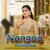 About Nangad नंगड़ा की कित ते लागी Song
