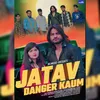 About Jatav Danger Kom Song