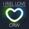 About I Feel Love Karl8 X Andrea Monta Rework Extendend Song