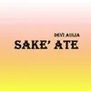 About Sake' Ate Song