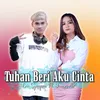 Tuhan Beri Aku Cinta