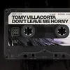 About Don't leave me horny Song