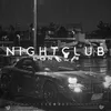 About Nightclub Song