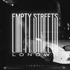 About Empty Streets Song