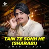 About Tain Te Sonh He (Sharabi) Song