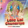 About Lale Lal Chunariya Song