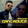 About Gang Route Song