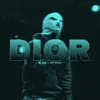 About DIOR (Slow+Reverb) Song