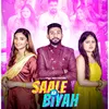 About Saale Ka Biyah Song