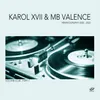 Deep Touch Karol XVII & MB Valence Loco Mix