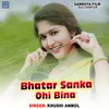 Bhatar Sanka Ohi Bina