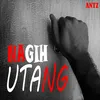 About Nagih Utang Song