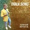 About Thala Song Song