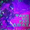 About Take me far away Song