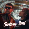 About Sevirəm Səni Song