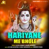 Hariyane Me Bhole Bhole Song