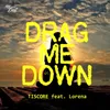 Drag Me Down Deep Mix