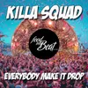 Everybody Make It Drop Club Mix