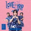 Love Trip English Version