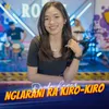 About Nglarani Ra Kiro-Kiro Song