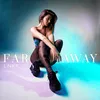 About Far Away Song