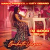 About I'm good (Blu) Bachata version Song