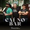 About Caí No Bar Song