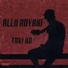 About Allo Adyani Song