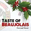 About Taste of Beaujolais Song