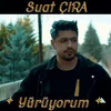 About Yürüyorum Song