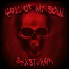 About HELL OF MY SOUL Song