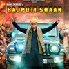 About Rajputi Shaan Song