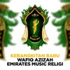 Kebangkitan Baru Wafiq Azizah Feah Emirates Music Religi - Kebangkitan Baru