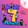 About La de 7 minutos Song