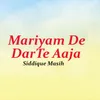 Mariyam De Dar Te Aaja