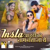 About Insta Id Ko Naam Bataja Ye Song