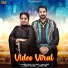 About VIDEO VIRAL Song