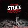 About Stuck Hood Song