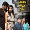 About Lamho Mein Tere Song