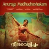 About Anuraga Madhuchashakam Song